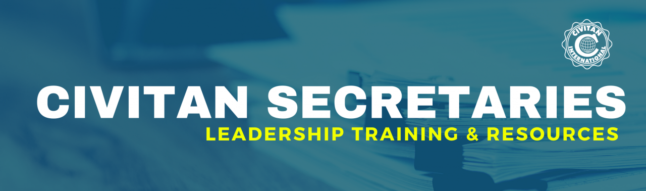 Secretary’s Training & Resources | Civitan International